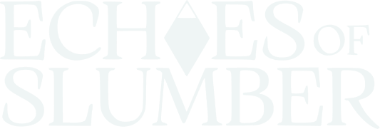 Echoes of Slumber
